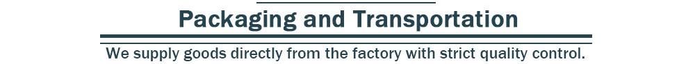 Packaging and Transportation