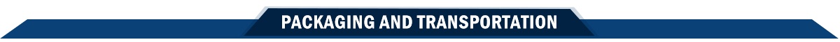 Packaging and transportation