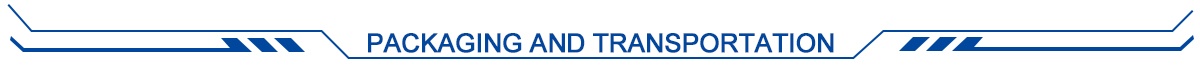 Packaging and transportation